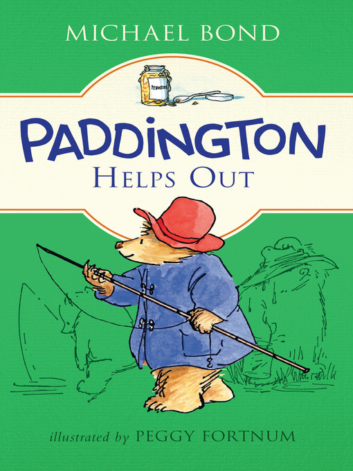 Title details for Paddington Helps Out by Michael Bond - Wait list